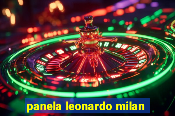 panela leonardo milan